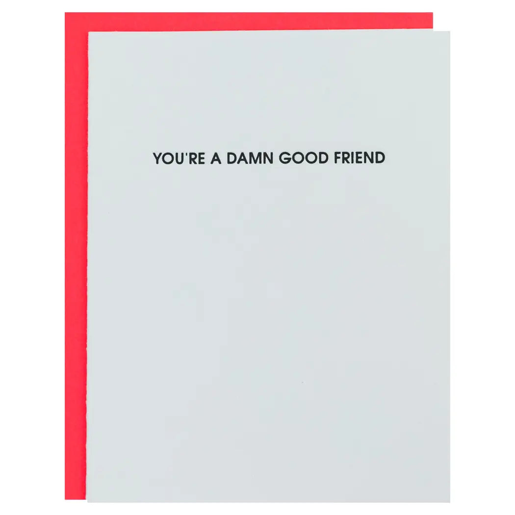 Damn Good Friend Card