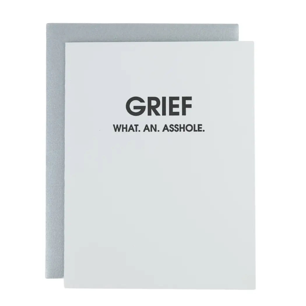 Grief What An Asshole Card