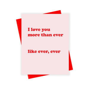 Love You More Card
